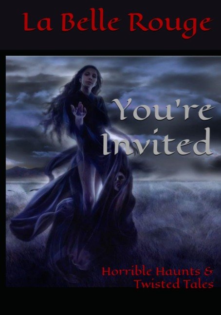You're Invited: Horrible Haunts & Twisted Tales