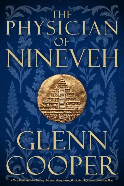The Physician of Nineveh: A Love Story 2700 Years in the Making