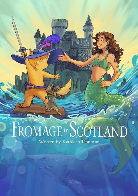 Fromage in Scotland (The Adventures of Fromage Book 2)